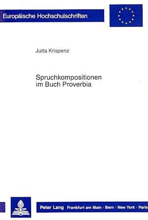 Spruchkompositionen Im Buch Proverbia