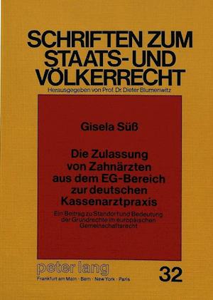 Die Zulassung Von Zahnaerzten Aus Dem Eg-Bereich Zur Deutschen Kassenarztpraxis