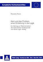 Kant Und Das Problem Einer Einleitung in Die Logik