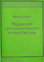 'Pflugwende' Und Anwenderecht Im Westfaelischen