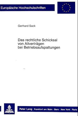 Das Rechtliche Schicksal Von Altvertraegen Bei Betriebsaufspaltungen