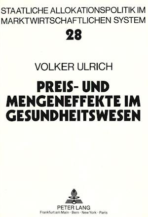 Preis- Und Mengeneffekte Im Gesundheitswesen