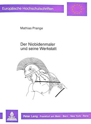 Der Niobidenmaler Und Seine Werkstatt