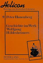 Geschichte Im Werk Wolfgang Hildesheimers
