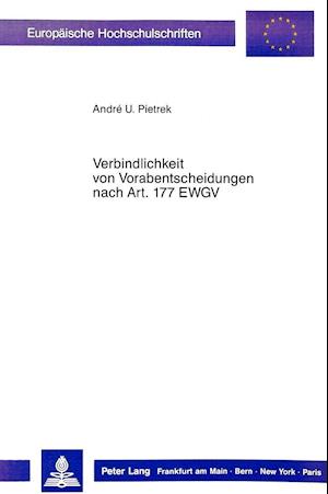 Verbindlichkeit Von Vorabentscheidungen Nach Art. 177 Ewgv