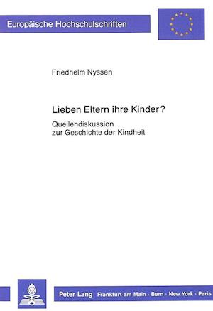 Lieben Eltern Ihre Kinder?