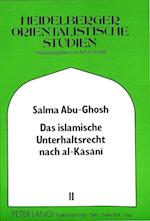 Das Islamische Unterhaltsrecht Nach Al-Kasani (Gestorben 587/1191)