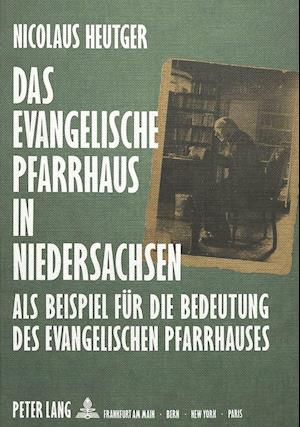 Das Evangelische Pfarrhaus in Niedersachsen