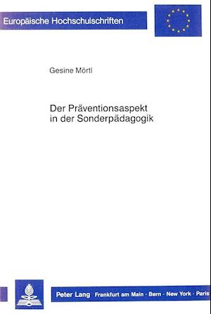 Der Praeventionsaspekt in Der Sonderpaedagogik