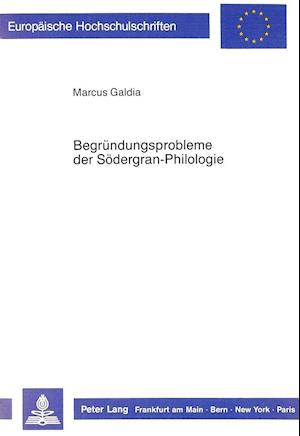 Begruendungsprobleme Der Soedergran-Philologie