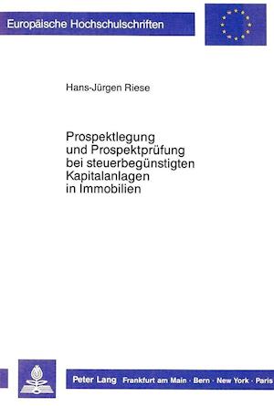 Prospektlegung Und Prospektpruefung Bei Steuerbeguenstigten Kapitalanlagen in Immobilien