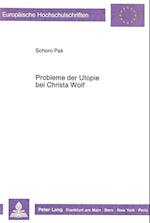 Probleme Der Utopie Bei Christa Wolf