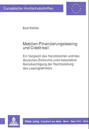Mobilien-Finanzierungsleasing Und Credit-Bail