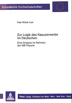 Zur Logik Des Kasuserwerbs Im Deutschen