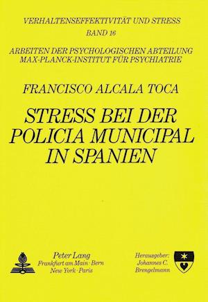 Stress Bei Der Policia Municipal in Spanien