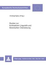 Studien Zur Kontrastiven Linguistik Und Literarischen Uebersetzung