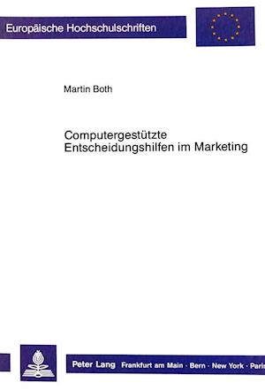 Computergestuetzte Entscheidungshilfen Im Marketing