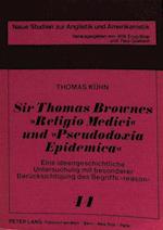 Sir Thomas Brownes Religio Medici Und Pseudodoxia Epidemica