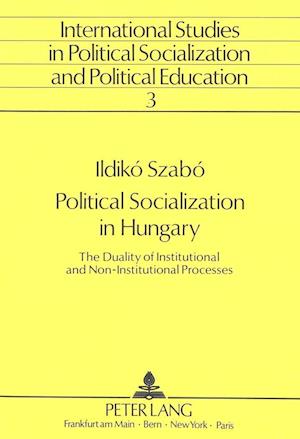 Political Socialization in Hungary