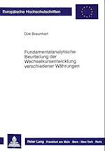 Fundamentalanalytische Beurteilung Der Wechselkursentwicklung Verschiedener Waehrungen