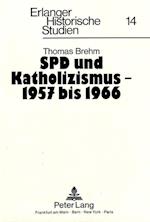 SPD Und Katholizismus - 1957 Bis 1966