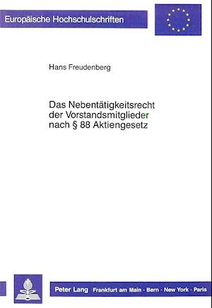 Das Nebentaetigkeitsrecht Der Vorstandsmitglieder Nach 88 Aktiengesetz