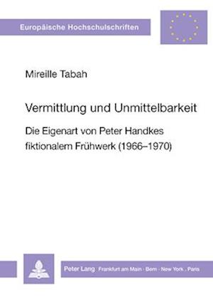 Vermittlung Und Unmittelbarkeit