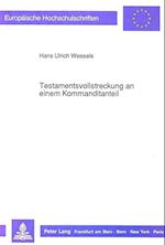 Testamentsvollstreckung an Einem Kommanditanteil