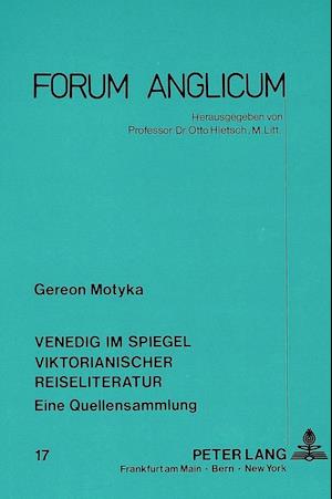 Venedig im Spiegel viktorianischer Reiseliteratur