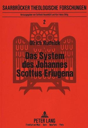 Das System Des Johannes Scottus Eriugena