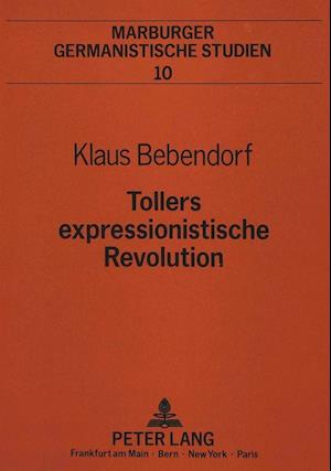 Tollers Expressionistische Revolution