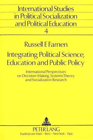 Integrating Political Science, Education and Public Policy