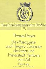 Die -Assecuranz- Und Haverey-Ordnung- Der Freien Und Hansestadt Hamburg Von 1731