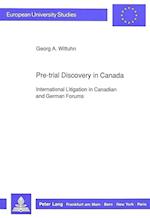Pre-Trial Discovery in Canada