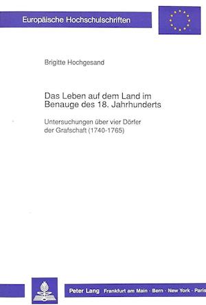 Das Leben Auf Dem Land Im Benauge Des 18. Jahrhunderts