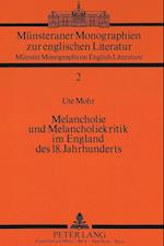 Melancholie Und Melancholiekritik Im England Des 18. Jahrhunderts