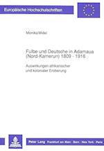 Fulbe Und Deutsche in Adamaua (Nord-Kamerun) 1809-1916