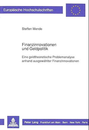 Finanzinnovationen Und Geldpolitik