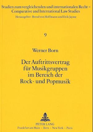 Der Auftrittsvertrag Fuer Musikgruppen Im Bereich Der Rock- Und Popmusik