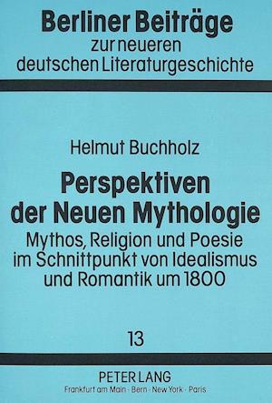 Perspektiven Der Neuen Mythologie