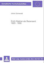 Erich Kaestner ALS Rezensent 1923 - 1933