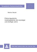 Fiktive Aegyptische Autobiographien Der Zwanziger Und Dreissiger Jahre