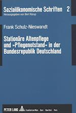 Stationaere Altenpflege Und -Pflegenotstand- In Der Bundesrepublik Deutschland