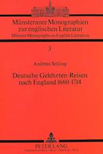 Deutsche Gelehrten-Reisen Nach England 1660-1714