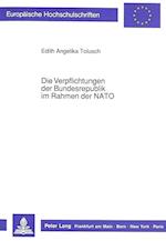 Die Verpflichtungen Der Bundesrepublik Im Rahmen Der NATO