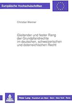 Gleitender Und Fester Rang Der Grundpfandrechte Im Deutschen, Schweizerischen Und Oesterreichischen Recht