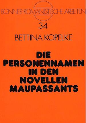 Die Personennamen in Den Novellen Maupassants