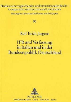 Ipr Und Verfassung in Italien Und in Der Bundesrepublik Deutschland