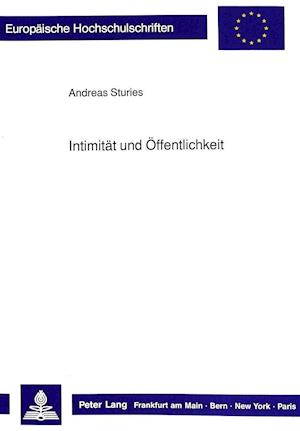 Intimitaet Und Oeffentlichkeit