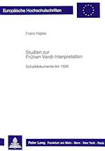 Studien Zur Fruehen Verdi-Interpretation